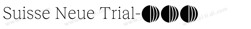 Suisse Neue Trial字体转换